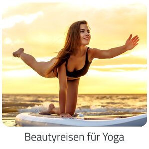 Reiseideen - Beautyreisen für Yoga Reise auf Get my Trip Tirol buchen